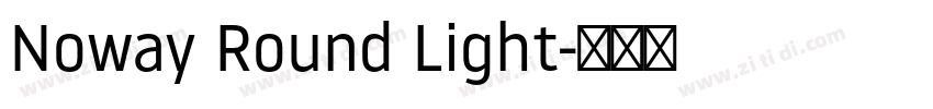 Noway Round Light字体转换